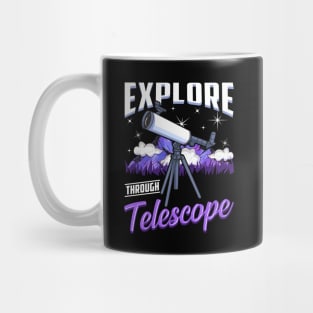 Explore Through Telescope Mug